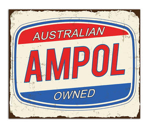 Ampol - Australian Owned Sign